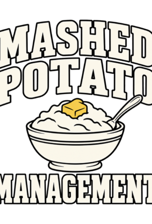 Mashed Potato Management t-shirt design preview